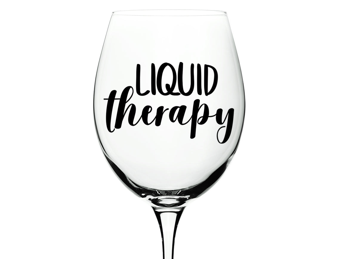 Liquid Therapy, Wine Glass Vinyl Decal, Tumbler & Yeti Vinyl Decal, Vinyl Decal
