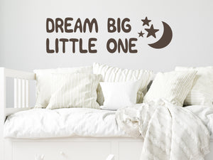 Dream Big Little One Print | Wall Decal For Kids