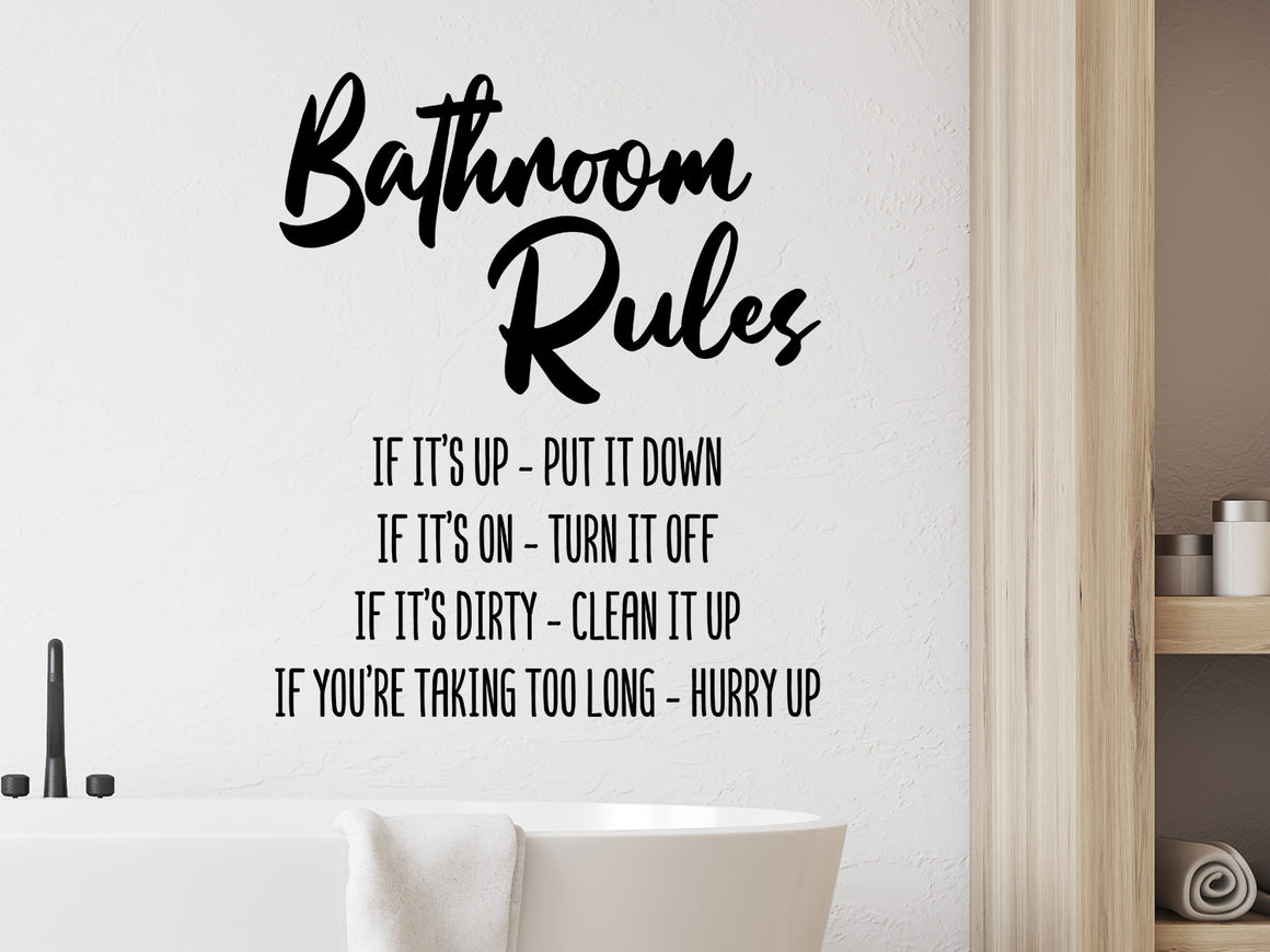 Wall decal for bathroom that says ‘Bathroom Rules’ on a bathroom wall.
