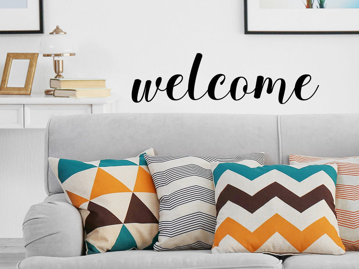 Welcome, Welcome Decal, Living Room Wall Decal, Family Room Wall Decal, Vinyl Wall Decal, Front Door Decal