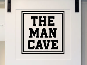 The Man Cave, Man Cave Decal, Man Room Decal, Vinyl Wall Decal 