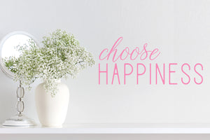 Choose Happiness | Bathroom Wall Decal