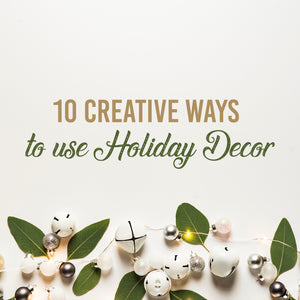 Graphic that says, '10 creative way to use holiday decor' with bells, leaves, and lights arranged below. 