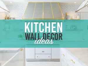 Image of a modern style kitchen with a green graphic overlay that says, 'Kitchen Wall Decor Ideas.'