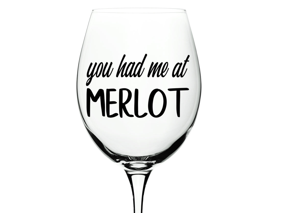 You Had Me At Merlot, Wine Glass Vinyl Decal, Vinyl Decal