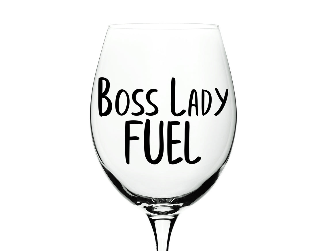 Boss Lady Fuel, Wine Glass Vinyl Decal, Coffee Mug Vinyl Decal, Tumbler & Yeti Vinyl Decal, Vinyl Decal 