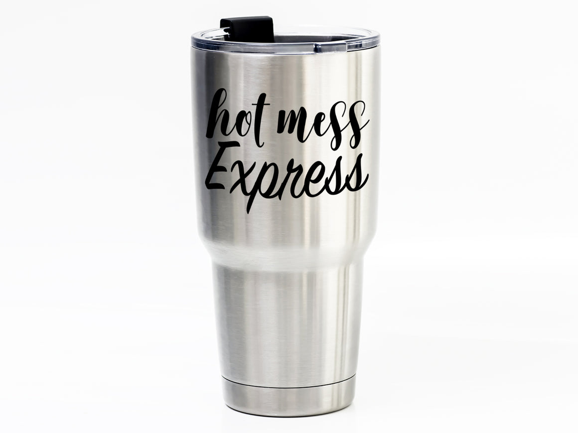 Hot Mess Express, Tumbler & Yeti Vinyl Decal, Coffee Mug Vinyl Decal, Vinyl Decal