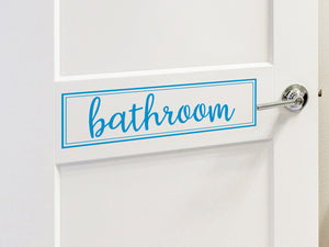 Cursive Bathroom | Door Decal