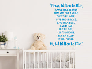 Let Them Be Little | Wall Decal For Kids