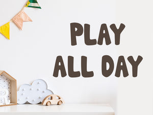 Play All Day | Wall Decal For Kids