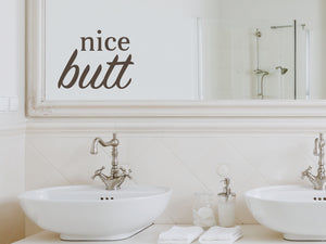 Nice Butt Bold | Bathroom Mirror Decal
