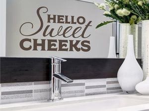 Hello Sweet Cheeks | Bathroom Mirror Decal