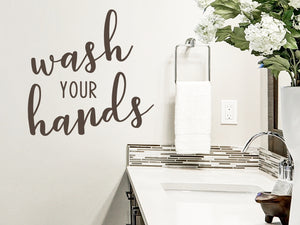 Wash Your Hands Script | Bathroom Wall Decal