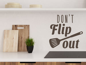 Don't Flip Out | Kitchen Wall Decal