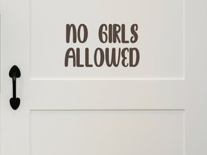No Girls Allowed Bold | Wall Decal For Kids