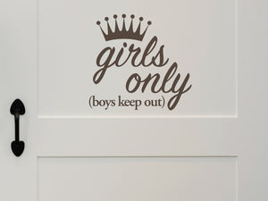 Boys Keep Out Girls Only Crown | Wall Decal For Kids