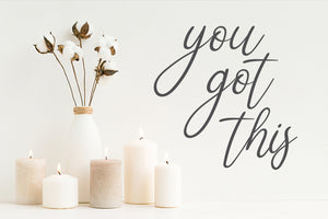 You Got This | Bathroom Wall Decal