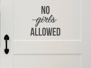 No Girls Allowed Strikethrough | Wall Decal For Kids