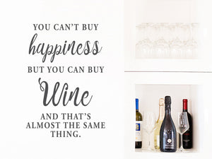 You Can't Buy Happiness | Kitchen Wall Decal