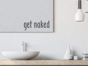 Get Naked Print | Bathroom Wall Decal