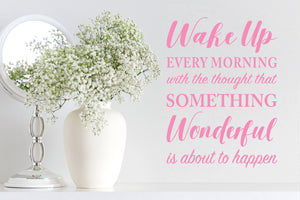 Wake Up Every Morning With The Thought | Bathroom Wall Decal