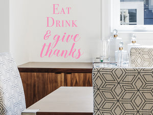 Eat Drink And Give Thanks | Kitchen Wall Decal