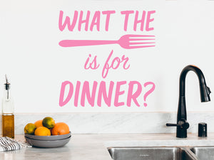 What The Fork Is For Dinner | Kitchen Wall Decal