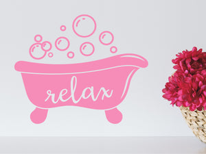 Relax and Bubbles | Bathroom Wall Decal