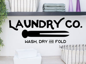 Laundry Co. Wash Dry And Fold, Laundry Room Wall Decal, Vinyl Wall Decal