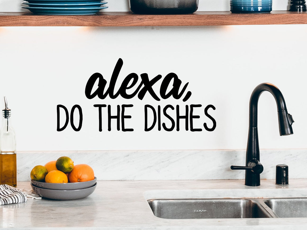 Wall decals for kitchen that says ‘Alexa, Do The Laundry’ on a kitchen wall.