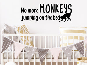No More Monkeys Jumping On The Bed, Monkey Decal, Kids Room Wall Decal, Nursery Wall Decal, Vinyl Wall Decal, Playroom Wall Decal 