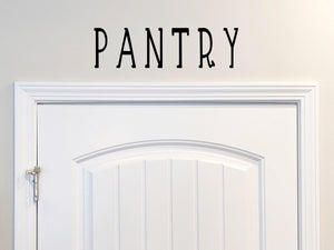 Pantry, Kitchen Wall Decal, Dining Room Wall Decal, Vinyl Wall Decal, Pantry Wall Decal, Pantry Door Decal