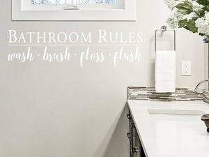Bathroom Rules | Wash Brush Floss Flush | Bathroom Wall Decal