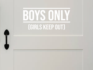 Girls Keep Out Boys Only Print | Wall Decal For Kids