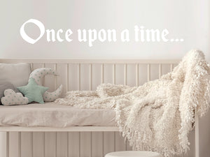 Once Upon A Time | Kids Room Wall Decal