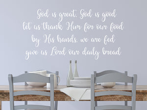 God is Great God Is Good Script | Kitchen Wall Decal