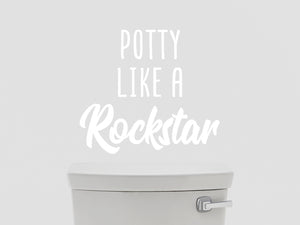 Potty Like A Rockstar | Bathroom Wall Decal