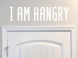 I Am Hangry | Kitchen Wall Decal