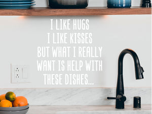 I Like Hugs I Like Kisses | Kitchen Wall Decal