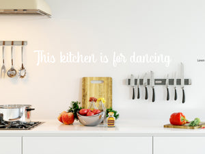 This Kitchen Is For Dancing | Kitchen Wall Decal