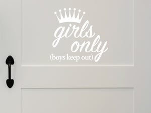 Boys Keep Out Girls Only Crown | Wall Decal For Kids