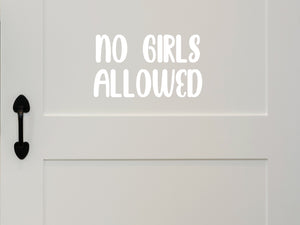 No Girls Allowed Bold | Wall Decal For Kids