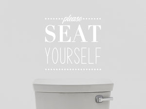 Please Seat Yourself | Bathroom Wall Decals