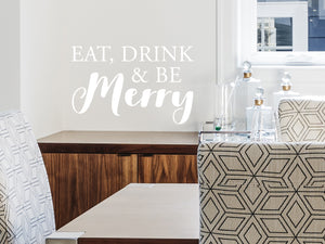 Eat Drink And Be Merry | Kitchen Wall Decal
