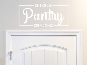 Self-Serve Pantry Open 24 Hours | Kitchen Wall Decal