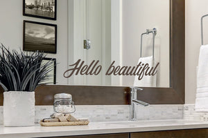 Hello Beautiful | Bathroom Mirror Decal