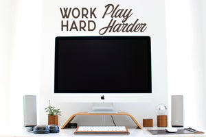 Work Hard Play Harder | Office Wall Decal
