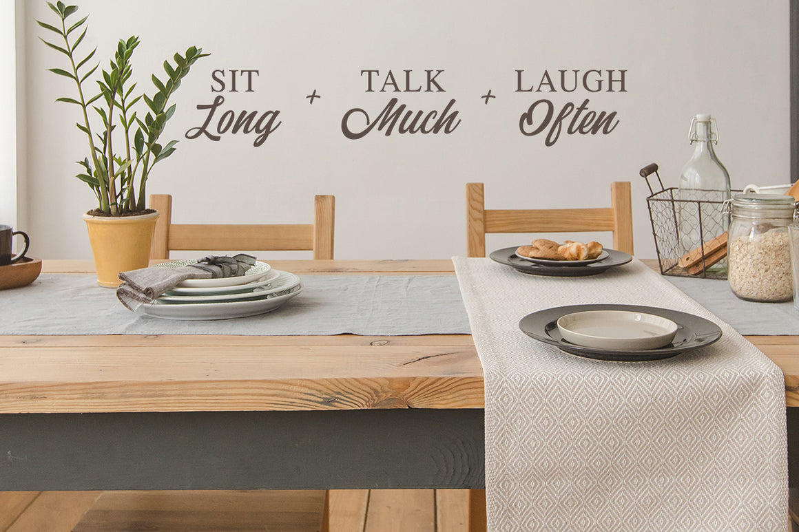 Sit Long Talk Much Laugh Often, Kitchen Wall Decal, Dining Room Wall Decal, Vinyl Wall Decal