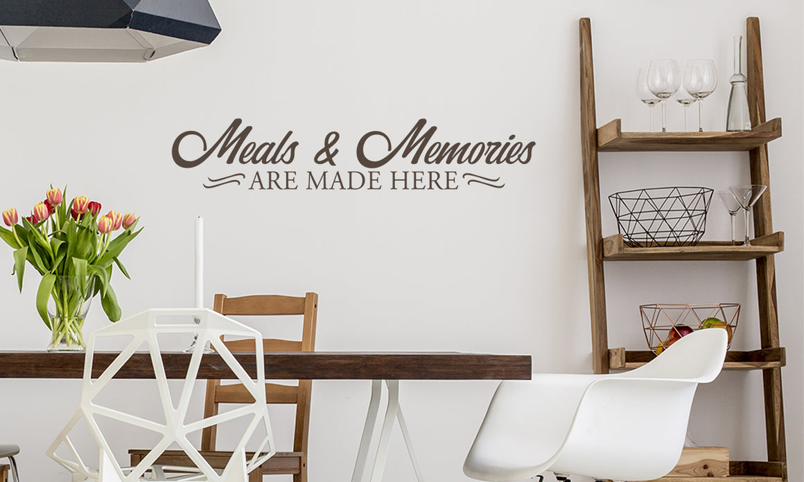 Meals And Memories Are Made Here, Kitchen Wall Decal, Dining Room Wall Decal, Vinyl Wall Decal