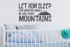 Let Him Sleep For When He Wakes | Wall Decal For Kids